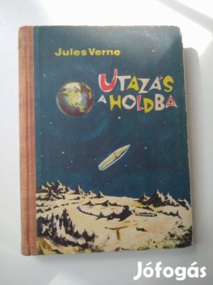 Jules Verne - Utazás a Holdba / Utazás a Hold körül
