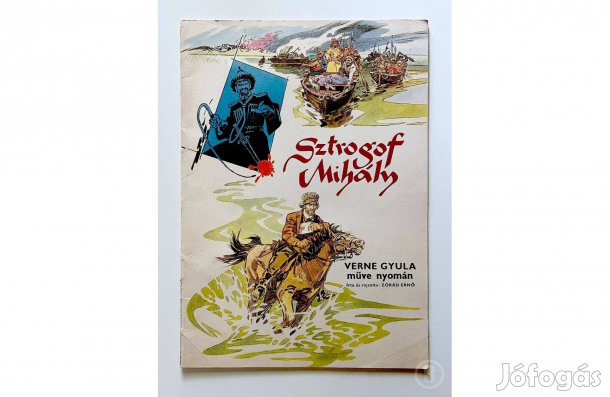 Jules Verne - Zórád Ernő: Sztrogof Mihály - - (Csak személyesen!)