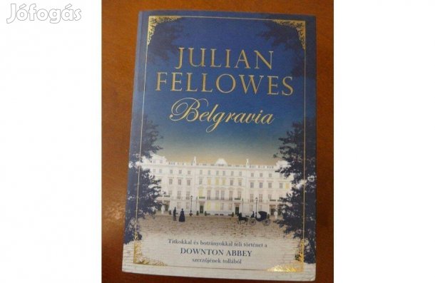 Julian Fellowes : Belgravia