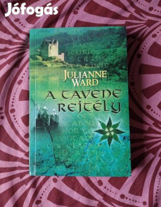 Julianne Ward - A Tavene rejtély