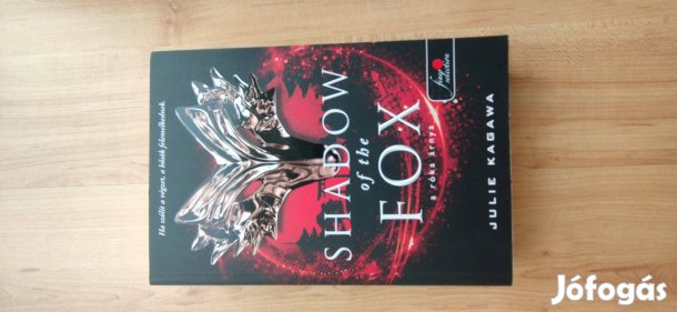 Julie Kagawa: Shadow of the Fox - A róka árnya