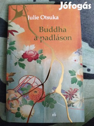 Julie Otsuka - Buddha a padláson 