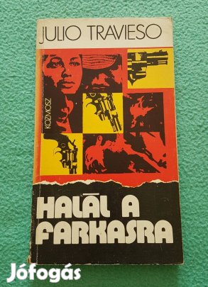 Julio Travieso: Halál a farkasra könyv