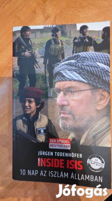 Jürgen Todenhöfer - 10 nap az iszlám államban