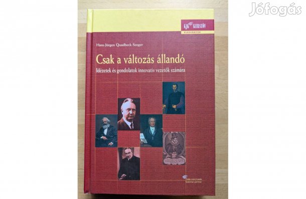 Jürgen - Seeger: Csak a változás állandó * 2003 * Új * KJK * 489 oldal