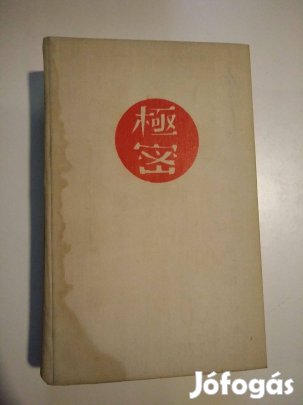 Jurij Korolkov - Szigorúan bizalmas - Kyoku mitsu - veszély esetén