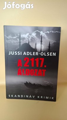 Jussi Adler-Olsen: A 2117. áldozat