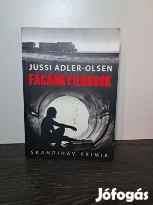 Jussi Adler-Olsen: Fácángyilkosok
