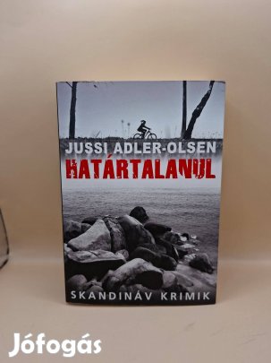 Jussi Adler-Olsen: Határtalanul