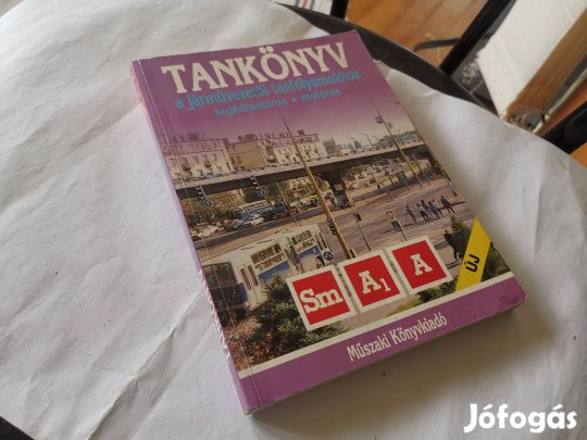 KRESZ Tankönyv a járművezetői tanfolyamokhoz - segédmotoros és motoros