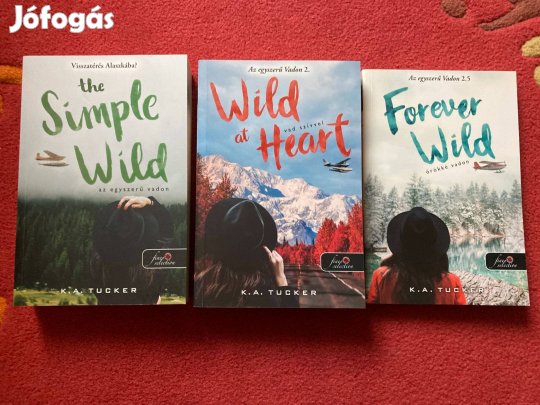 K.A. Tucker Egyszerű vadon sorozat
