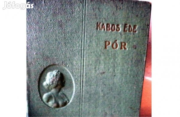 Kabos Ede: Pór