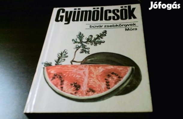 Kádas-Regéczy: Gyümölcsök (Búvár Zsebkönyvek) 1978