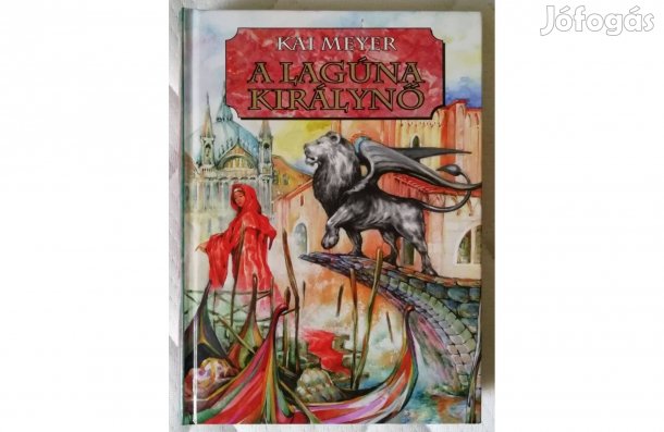 Kai Meyer: A Lagúnakirálynő