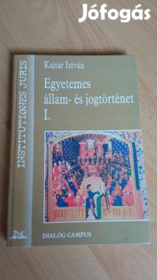 Kajtár István Egyetemes állam - és jogtörténet I. 1997.év 500 Ft