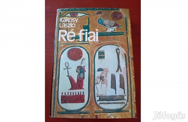 Kákosy László: Ré fiai