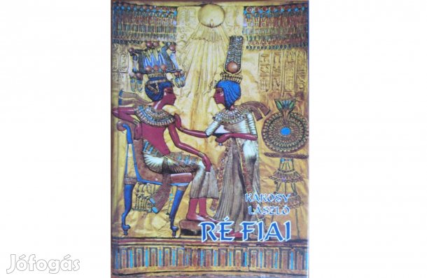 Kákosy László: Ré fiai
