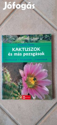 Kaktuszok és más pozsgások