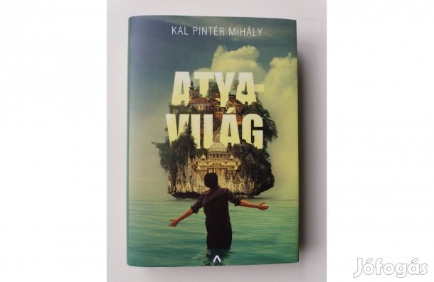 Kal Pintér Mihály: Atyavilág