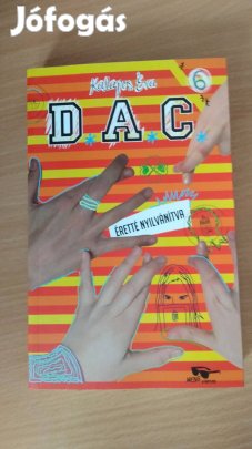 Kalapos Éva D.A.C. 6 - Éretté nyilvánítva