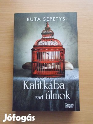 Kalitkába zárt álmok, Ruta Sepetys