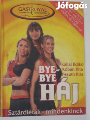 Kállai - Kőbán - Pesuth Bye-bye háj!