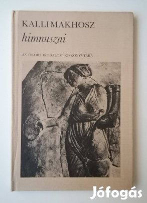 Kallimakhosz himnuszai / Az ókori irodalom kiskönyvtára