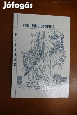 Kalmár Zoltán (főszerk.) Pro Phil Osophia Füzetek 1996