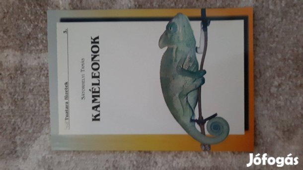 Kaméleonok Sátorhelyi Tamás Tuatara füzetek