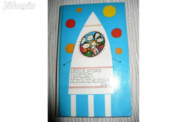 Kántor Zsuzsa: Hajszesz és bolondgomba