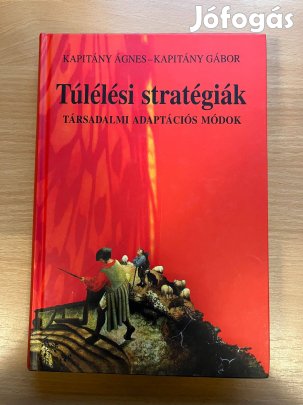 Kapitány: Túlélési stratégiák - Társadalmi adaptációs módok