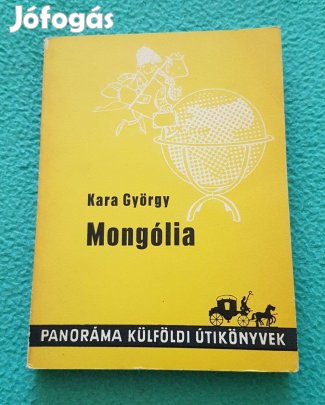 Kara György: Mongólia könyv