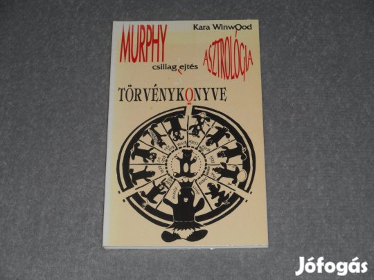 Kara Winwood - Murphy Asztrológiai törvénykönyve