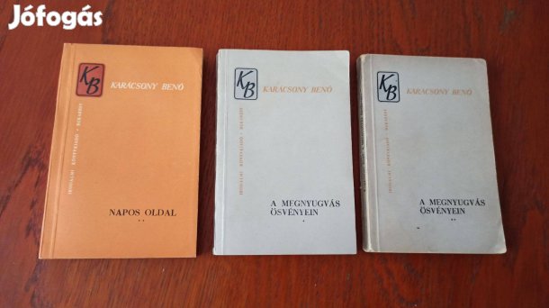 Karácsony Benő - A megnyugvás ösvényein I-II. / Napos oldal II