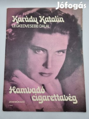 Karády Katalin Legkedvesebb Dalai Hamvadó Cigarettavég