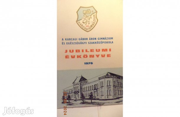 Karcagi Gimnázium jubileumi évkönyve 1976