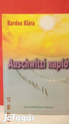 Kardos Klára: Auschwitzi napló