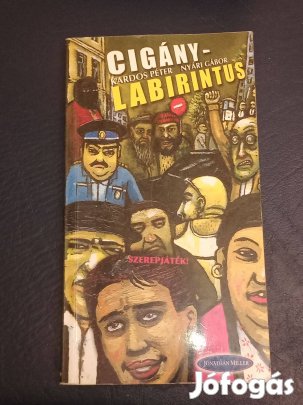 Kardos Péter, Nyári Gábor: Cigánylabirintus (szerepjáték) 9000ft óbud