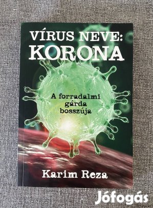Karim Reza: Vírus neve: Korona