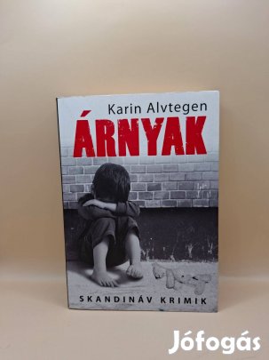 Karin Alvtegen: Árnyak