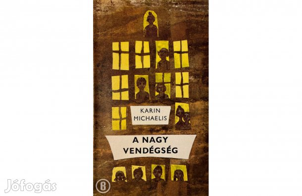 Karin Michaelis: A nagy vendégség - - - Csak személyesen!