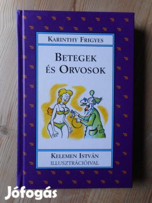 Karinthy Frigyes Betegek és orvosok