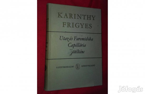 Karinthy Frigyes:Utazás Faremidóba, Capillária, Kötéltánc