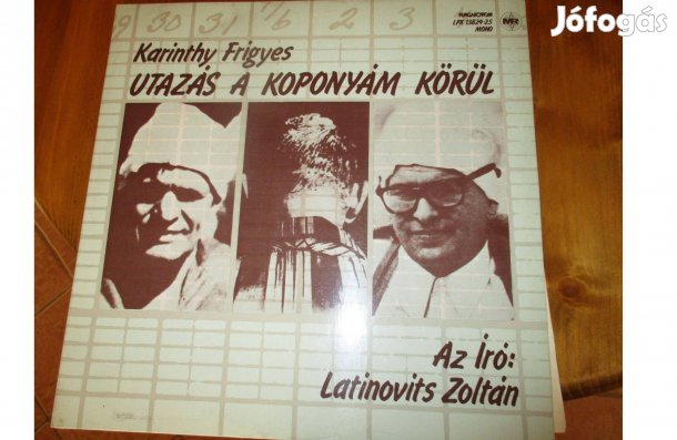 Karinthy Frigyes Utazás a koponyám körül bakelit hanglemez album eladó