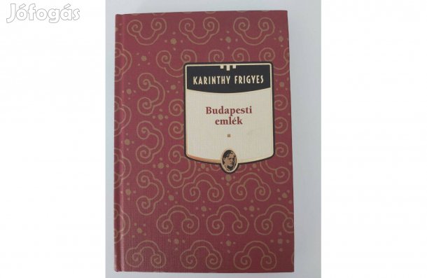 Karinthy Frigyes: Budapesti emlék