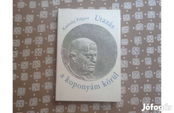 Karinthy Frigyes: Utazás a koponyám körül; Az író halálának 30. évford