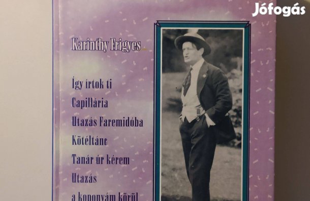 Karinthyságok Karinthy Frigyes