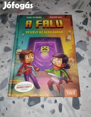 Karl Olsberg, Philipp Ach - Minecraft történet - A falu