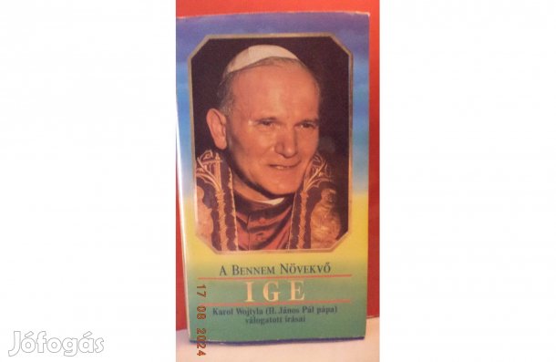 Karol Wojtyla válogatott írásai: A bennem növekvő ige