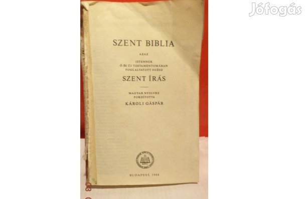 Károli Gáspár : Szent Biblia